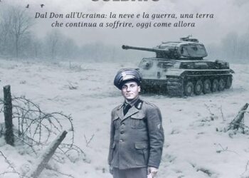 PUBBLICATO IL ROMANZO STORICO “IL PICCOLO GRANDE SOLDATO”